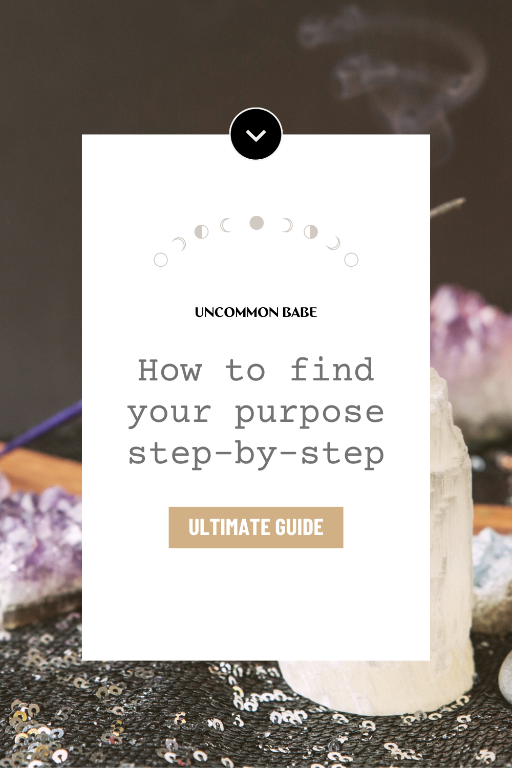 How to find your Purpose Step By Step - The ultimate guide
